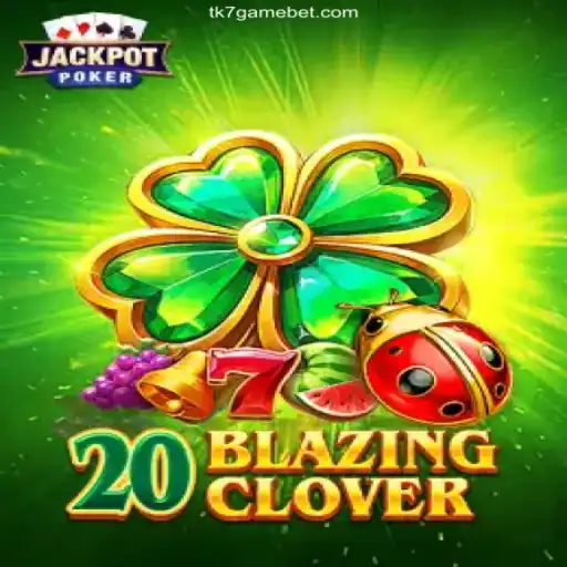 20BlazingClover: A Thrilling New Game Experience