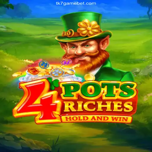 Exploring the Thrills of 4potsriches: A Premier Experience at TK7 Game Oficial 💯️