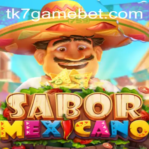 Exploring the World of SaborMexicano in the Context of TK7 Game Oficial 💯️
