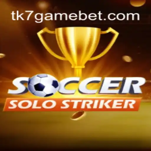 Explore the Thrills of SoccerSoloStriker and tk7 game Oficial 💯️